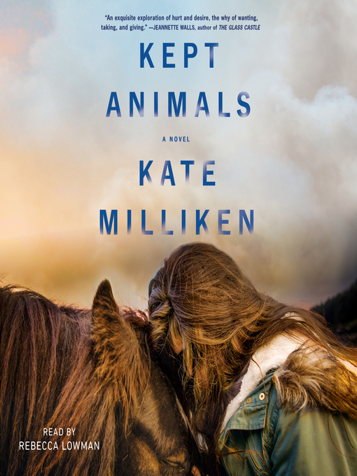 Title details for Kept Animals by Kate Milliken - Available